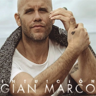 Gian Marco - Intuición