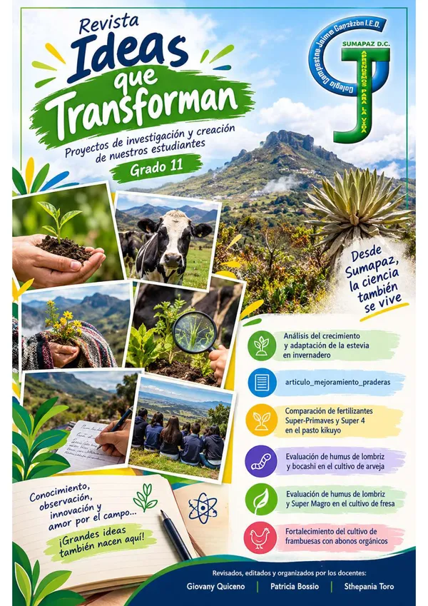 Ideas que Transforman, Proyectos de Investigación y creación de estudiantes de Grado 11 del Colegio Campestre Jaime Garzón IED
