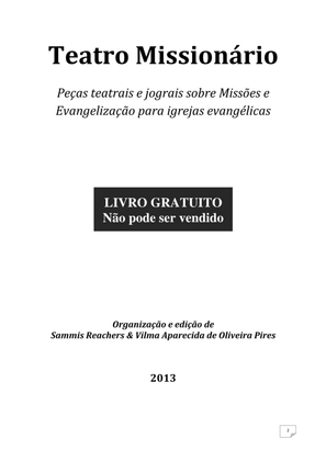 Teatro Missionário – Peças teatrais e jograis sobre Missões e Evangelização para igrejas evangélicas — page 2
