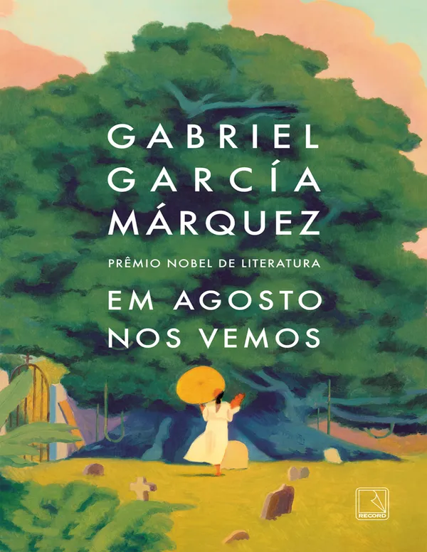 Em Agosto nos Vemos (Gabriel García Márquez)