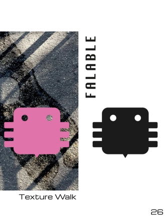 FAlABLE Texture Walks 26 