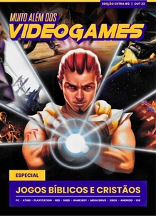 Revista Muito Além dos Videogames - Extra #2: Jogos Bíblicos e Cristãos
