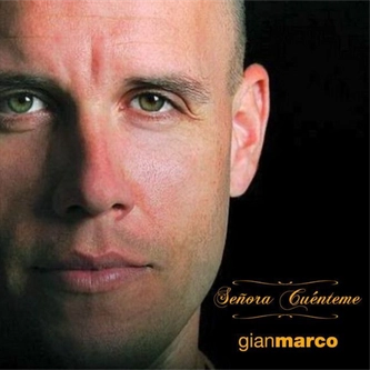 Gian Marco - Señora Cuénteme