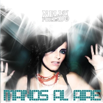 Nelly Furtado - Manos al Aire