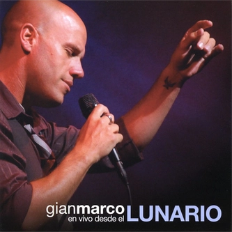 Gian Marco - En Vivo desde el Lunario