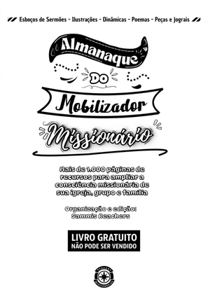 ALMANAQUE DO MOBILIZADOR MISSIONÁRIO – Mais de 1.000 páginas de recursos para ampliar a consciência missionária de sua igreja, grupo e família. — page 2