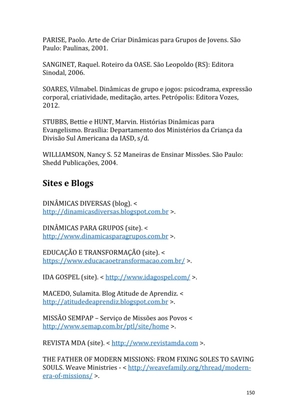 Dinâmicas Missionárias - Dinâmicas e quebra-gelos para promover a visão missionária em sua igreja, grupo e família — page 150