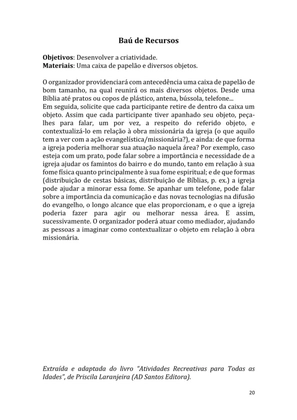 Dinâmicas Missionárias - Dinâmicas e quebra-gelos para promover a visão missionária em sua igreja, grupo e família — page 20