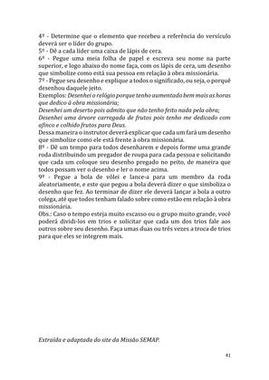 Dinâmicas Missionárias - Dinâmicas e quebra-gelos para promover a visão missionária em sua igreja, grupo e família — page 41