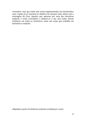 Dinâmicas Missionárias - Dinâmicas e quebra-gelos para promover a visão missionária em sua igreja, grupo e família — page 53
