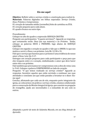 Dinâmicas Missionárias - Dinâmicas e quebra-gelos para promover a visão missionária em sua igreja, grupo e família — page 57