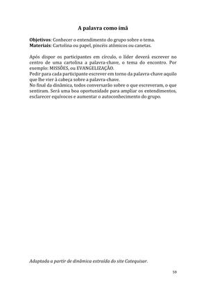 Dinâmicas Missionárias - Dinâmicas e quebra-gelos para promover a visão missionária em sua igreja, grupo e família — page 59