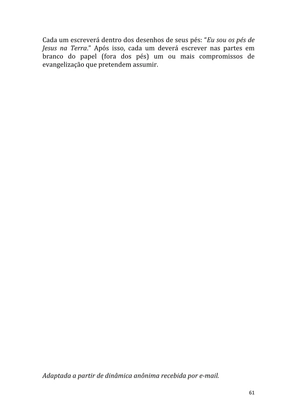 Dinâmicas Missionárias - Dinâmicas e quebra-gelos para promover a visão missionária em sua igreja, grupo e família — page 61
