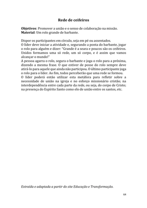 Dinâmicas Missionárias - Dinâmicas e quebra-gelos para promover a visão missionária em sua igreja, grupo e família — page 64