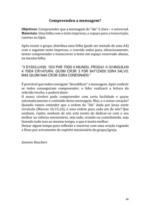 Dinâmicas Missionárias - Dinâmicas e quebra-gelos para promover a visão missionária em sua igreja, grupo e família — page 66