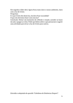 Dinâmicas Missionárias - Dinâmicas e quebra-gelos para promover a visão missionária em sua igreja, grupo e família — page 75