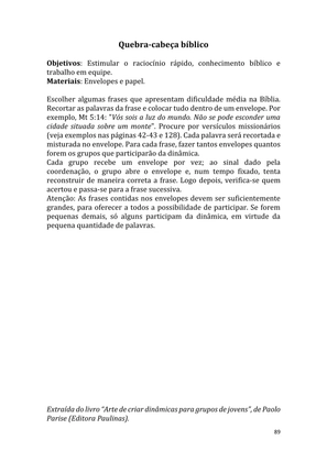 Dinâmicas Missionárias - Dinâmicas e quebra-gelos para promover a visão missionária em sua igreja, grupo e família — page 89