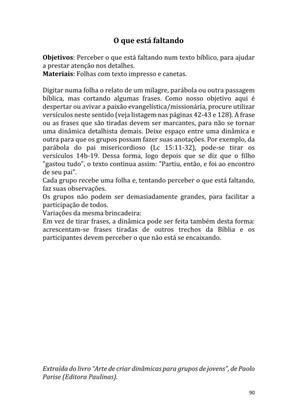 Dinâmicas Missionárias - Dinâmicas e quebra-gelos para promover a visão missionária em sua igreja, grupo e família — page 90