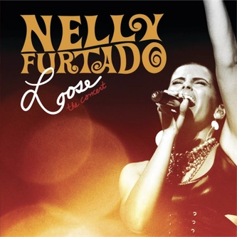 Nelly Furtado - Loose The Concert