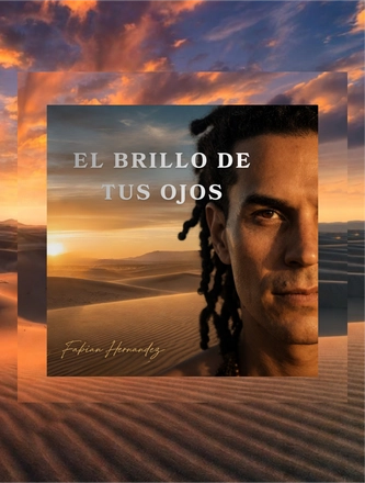 NEW SONG - "EL BRILLO DE TUS OJOS"