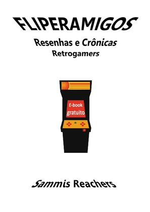 FLIPERAMIGOS - Resenhas e Crônicas Retrogamers — page 2