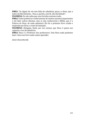Celebrando as escrituras: Uma coletânea de recursos para vivermos e celebrarmos a Bíblia Sagrada — page 143