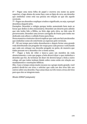 Celebrando as escrituras: Uma coletânea de recursos para vivermos e celebrarmos a Bíblia Sagrada — page 199