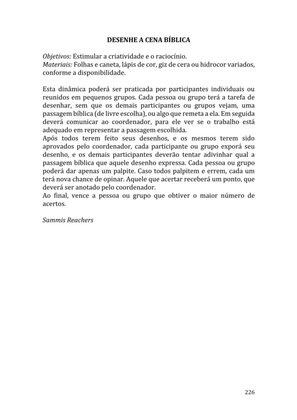 Celebrando as escrituras: Uma coletânea de recursos para vivermos e celebrarmos a Bíblia Sagrada — page 226