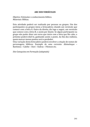 Celebrando as escrituras: Uma coletânea de recursos para vivermos e celebrarmos a Bíblia Sagrada — page 241