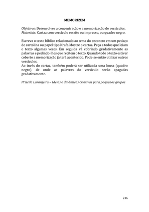 Celebrando as escrituras: Uma coletânea de recursos para vivermos e celebrarmos a Bíblia Sagrada — page 246