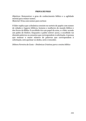 Celebrando as escrituras: Uma coletânea de recursos para vivermos e celebrarmos a Bíblia Sagrada — page 250