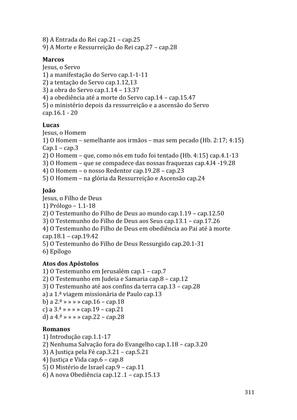 Celebrando as escrituras: Uma coletânea de recursos para vivermos e celebrarmos a Bíblia Sagrada — page 311