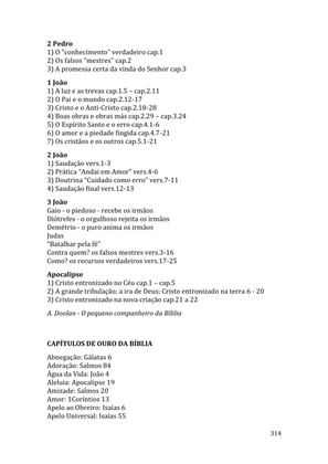 Celebrando as escrituras: Uma coletânea de recursos para vivermos e celebrarmos a Bíblia Sagrada — page 314