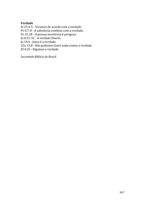 Celebrando as escrituras: Uma coletânea de recursos para vivermos e celebrarmos a Bíblia Sagrada — page 367