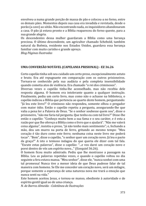 Celebrando as escrituras: Uma coletânea de recursos para vivermos e celebrarmos a Bíblia Sagrada — page 373