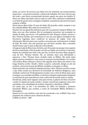 Celebrando as escrituras: Uma coletânea de recursos para vivermos e celebrarmos a Bíblia Sagrada — page 381