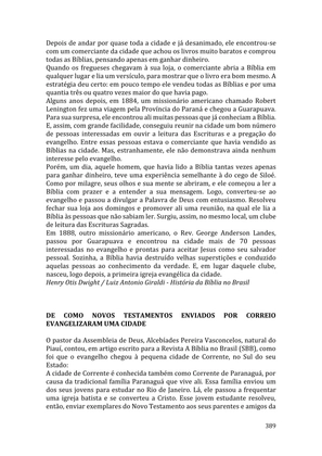 Celebrando as escrituras: Uma coletânea de recursos para vivermos e celebrarmos a Bíblia Sagrada — page 389