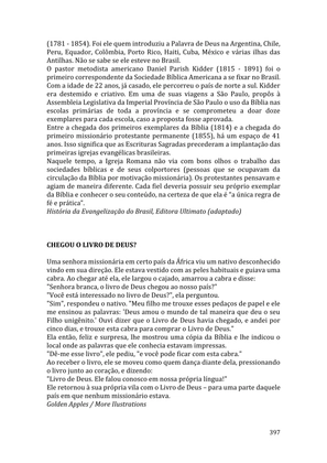 Celebrando as escrituras: Uma coletânea de recursos para vivermos e celebrarmos a Bíblia Sagrada — page 397