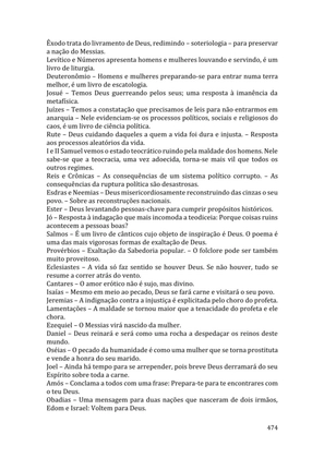 Celebrando as escrituras: Uma coletânea de recursos para vivermos e celebrarmos a Bíblia Sagrada — page 474