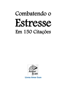 Combatendo o Estresse em 150 Citações — page 2