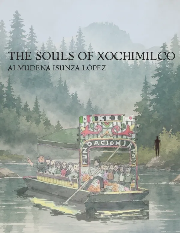 The souls of Xochimilco 