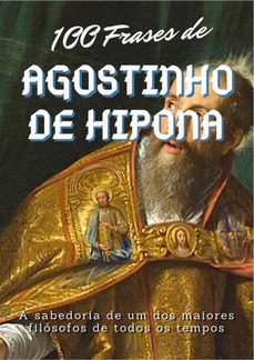 100 Frases de Santo Agostinho