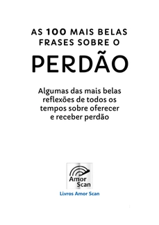 As 100 Mais Belas Frases Sobre o Perdão — page 2