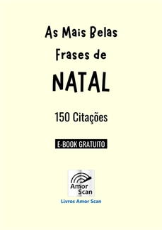 As Mais Belas Frases de Natal - 150 Citações — page 2